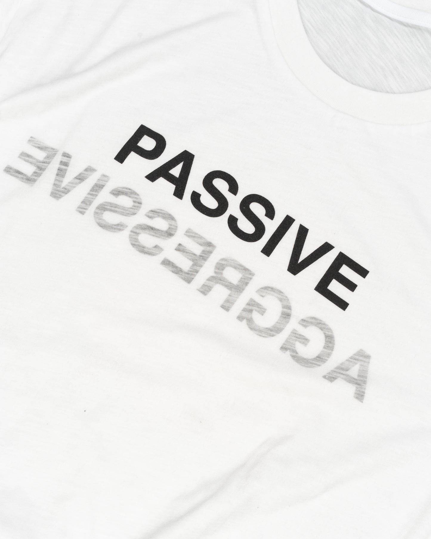 Passive Aggressive T-Shirt